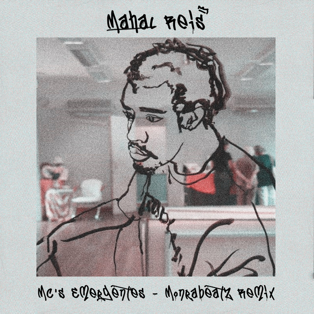 Mc's Emergentes (Monrabeatz Remix)