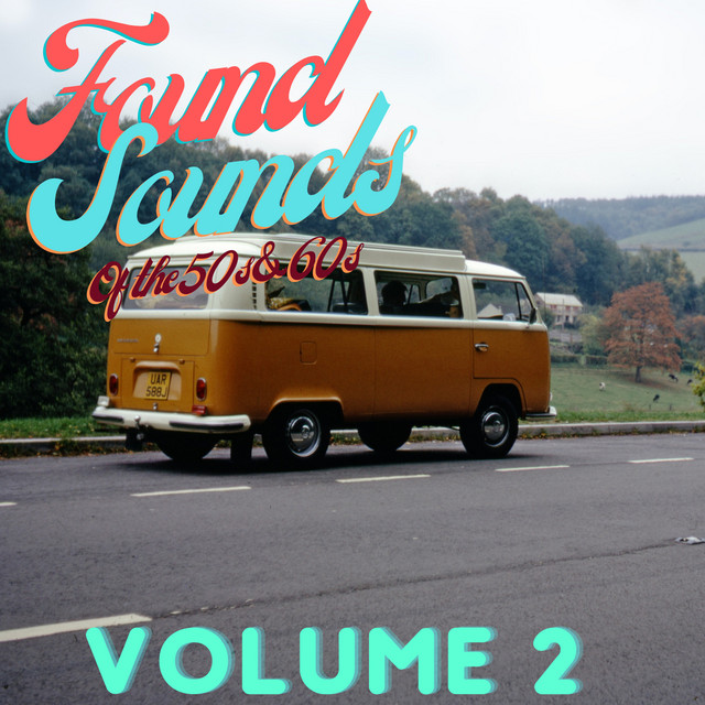 Found Sounds of the 50's / 60's Vol. 2 cover