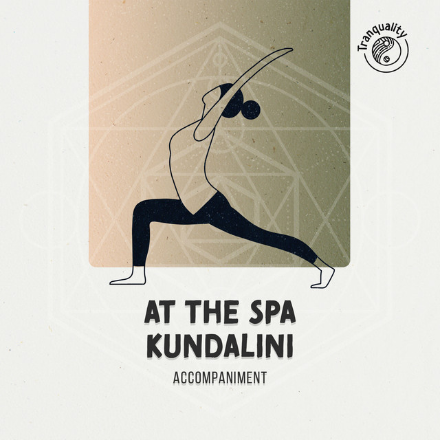 At the Spa: Kundalini Accompaniment - Album by Relaxing Spa Music | Spotify