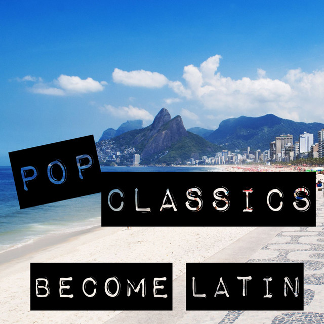 Pop Classics Become Latin cover art