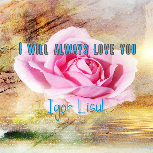 I Will Always Love You (single)