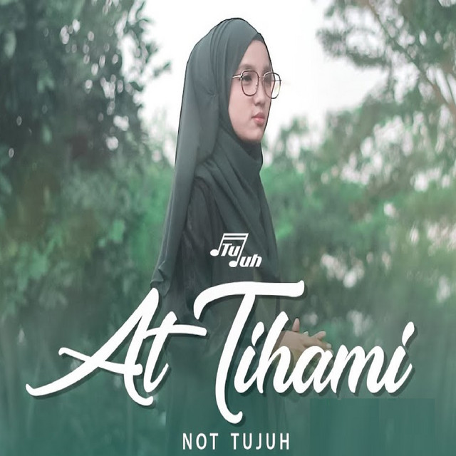 At Tihami - Single by Not Tujuh | Spotify