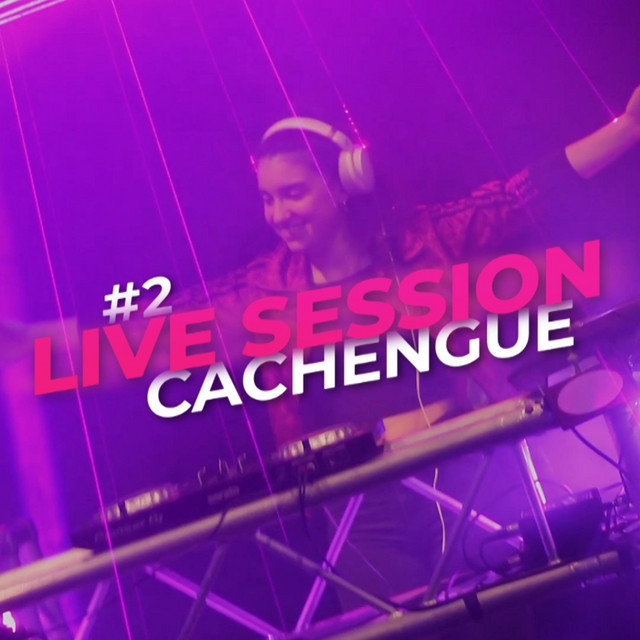 Live Session #2 (Cachengue) - Live