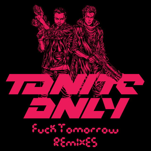 Fuck Tomorrow (Remixes) cover