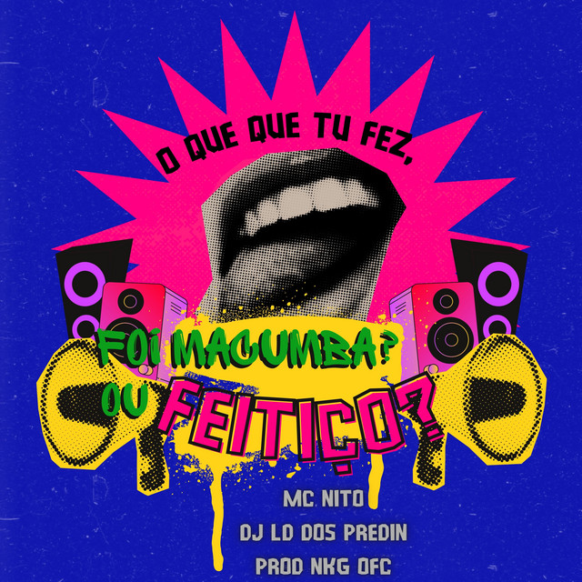 O Que Que Tu Fez, Foi Macumba? Ou Feitiço?