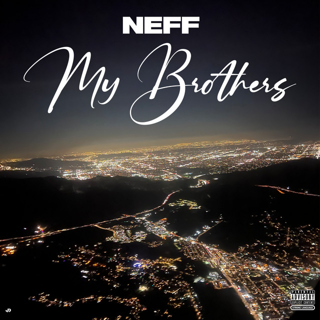 My Brothers - song and lyrics by Neff Jack | Spotify