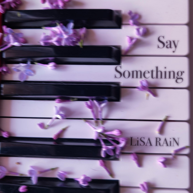 Обкладинка: Say Something — Lisa Rain