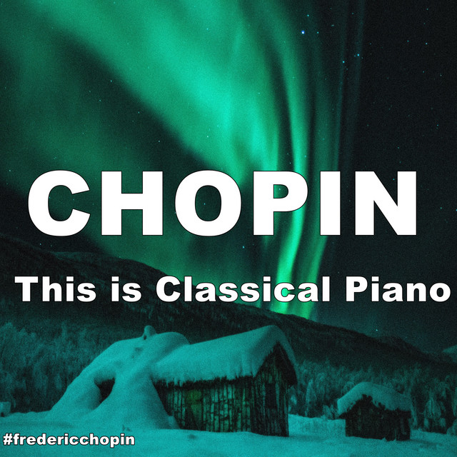 Chopin This Is Classical Piano #Fredericchopin cover art