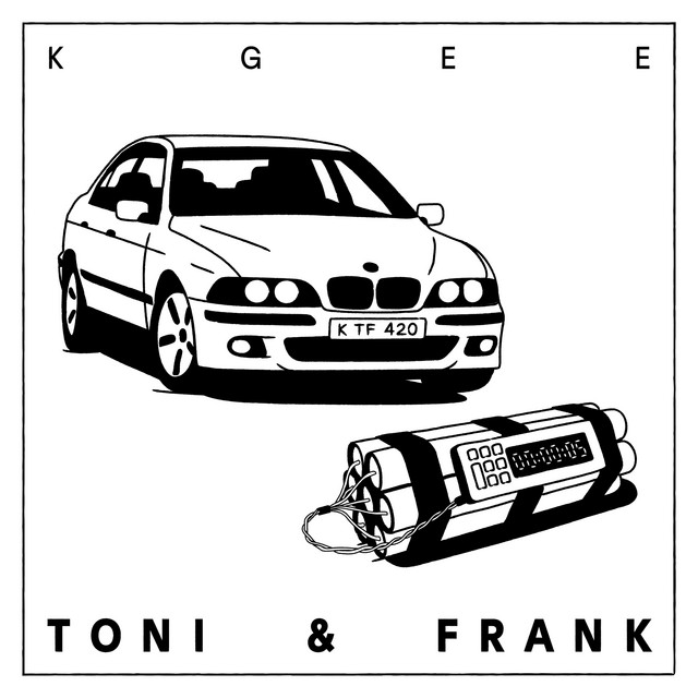 Toni & Frank - Single by Kgee | Spotify