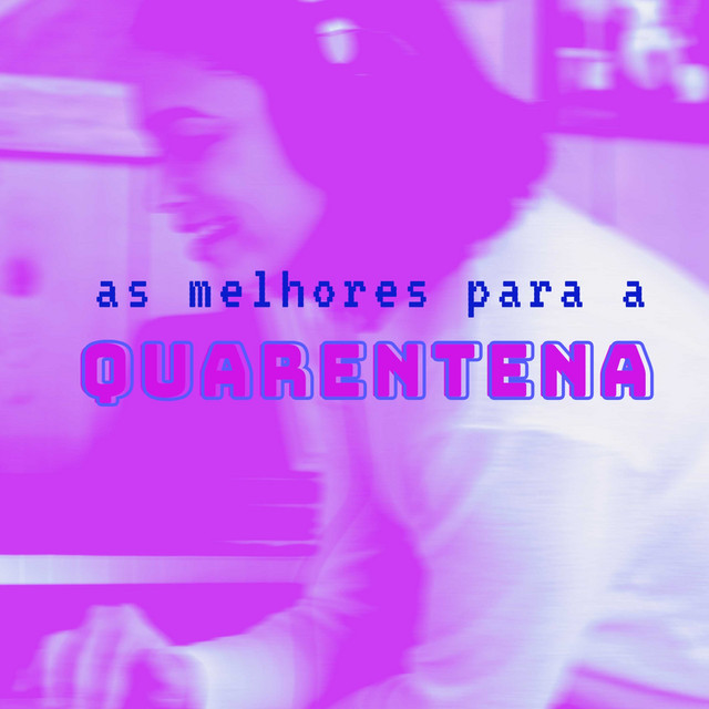 As Melhores para a Quarentena cover art