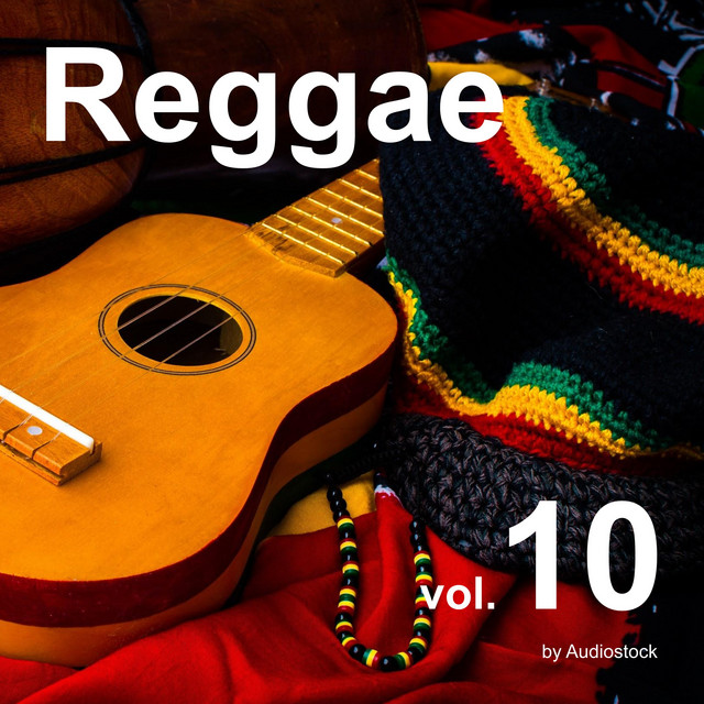 レゲエ, Vol. 10 -Instrumental BGM- by Audiostock - Compilation by