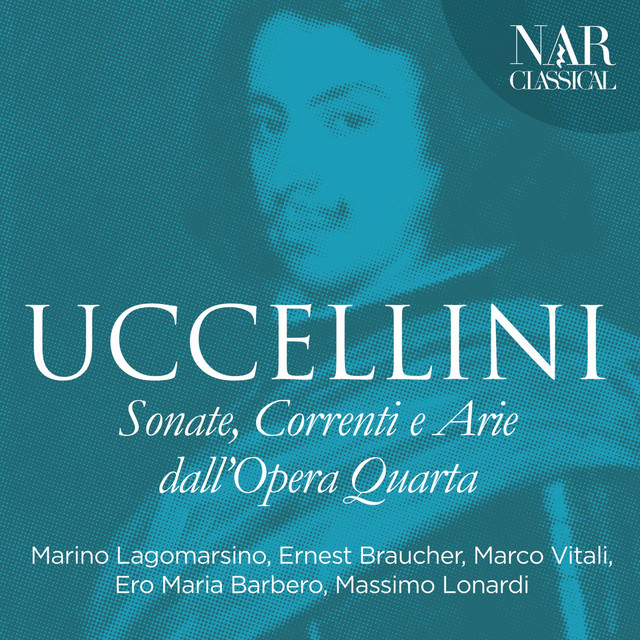Marco Uccellini - Sonate, correnti e arie dall'opera quarta