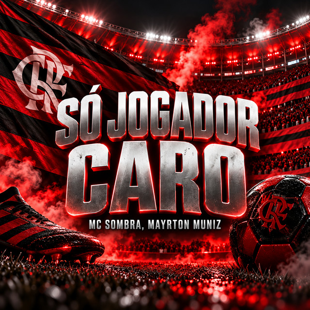 SÓ JOGADOR CARO x FLAMENGO