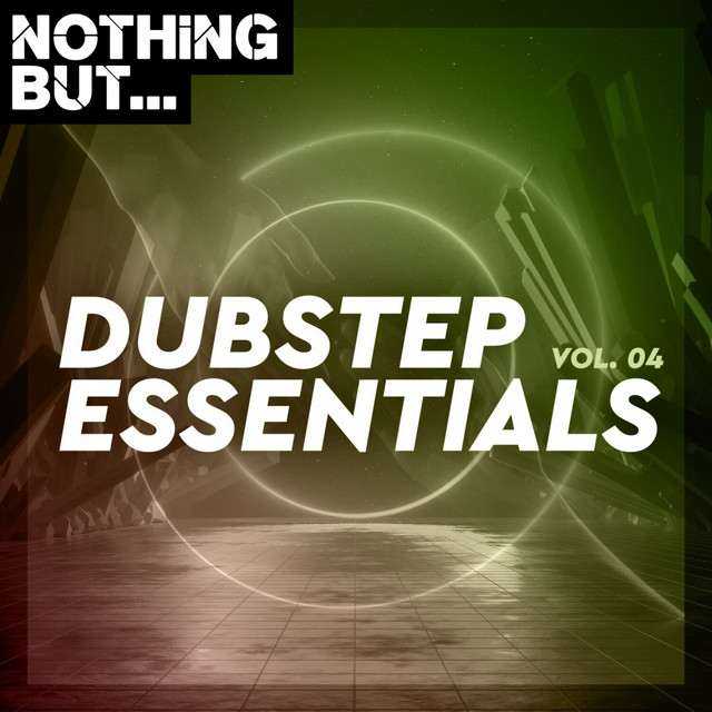 Nothing But... Dubstep Essentials, Vol. 04 cover art