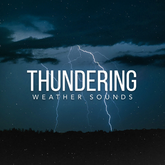 Gentle Cracking Thunder Noises - song and lyrics by Thunderstorm Sound ...