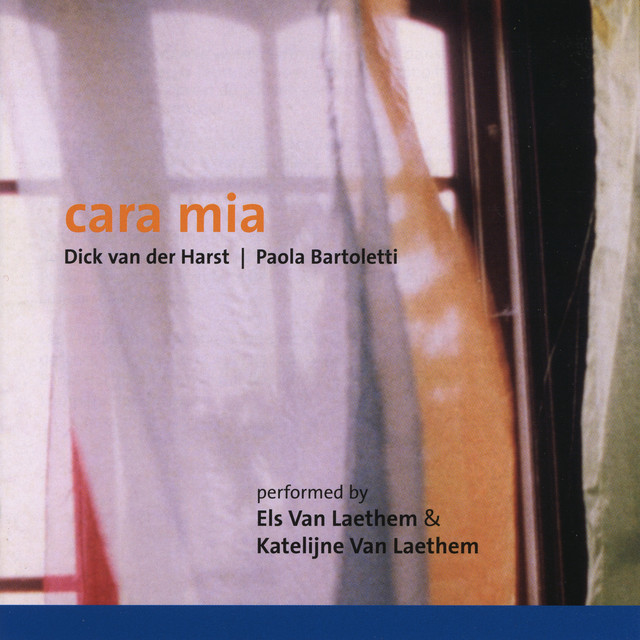 Dick van der harst, Paola Bartoletti, Cara mia album image