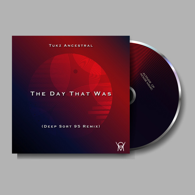 The Day That Was - Deep Sort 95 Remix