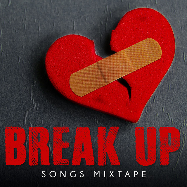 Break up Songs Mixtape cover