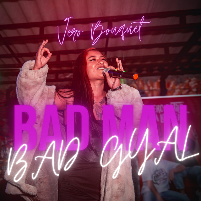 Bad Man Bad Gyal