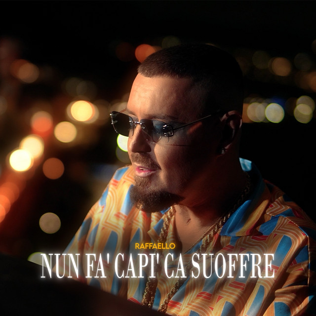 Nun fa' capi' ca suoffre - Single by Raffaello | Spotify