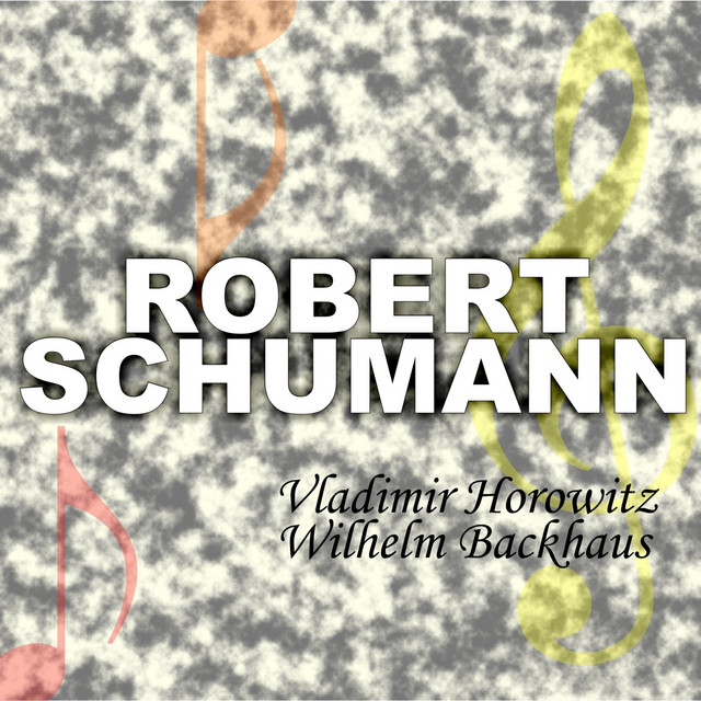 Robert Schumann: Greatest Pianists cover art
