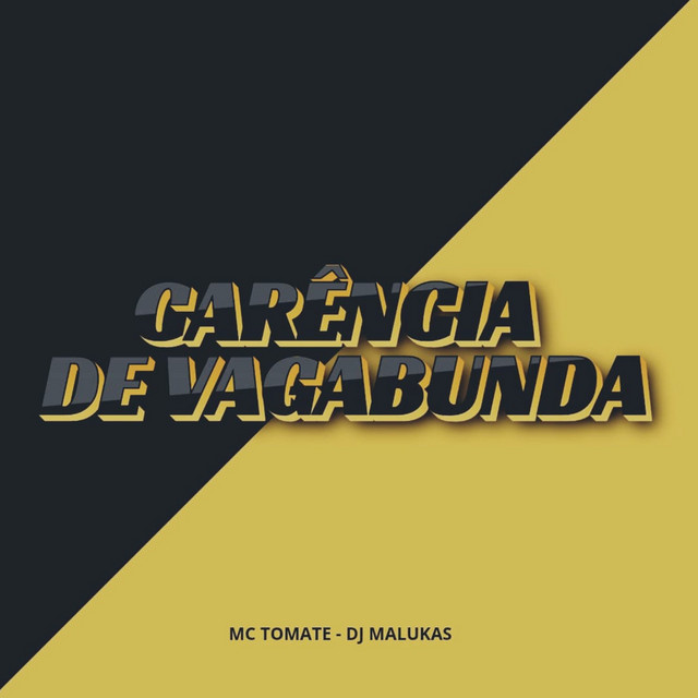 Carência de Vagabunda