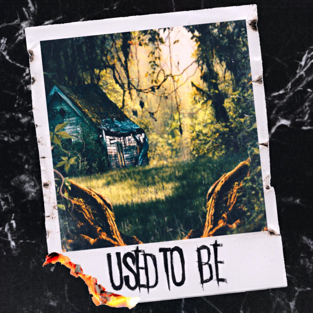 Used To Be