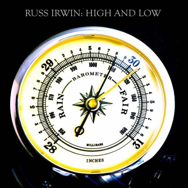 High and Low (feat. Dean DeLeo & Rusty Anderson) - Single by Russ Irwin ...