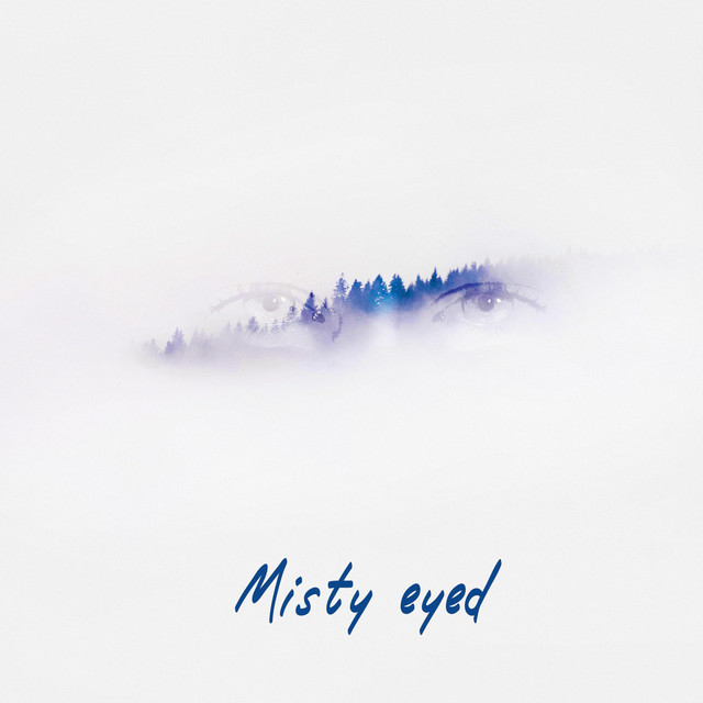 Misty Eyed - Single by lst drm | Spotify