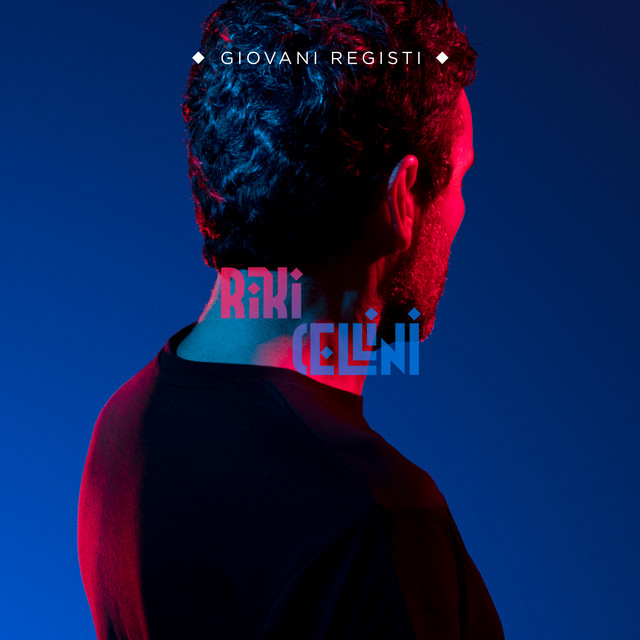 Giovani registi - Single by Riki Cellini | Spotify