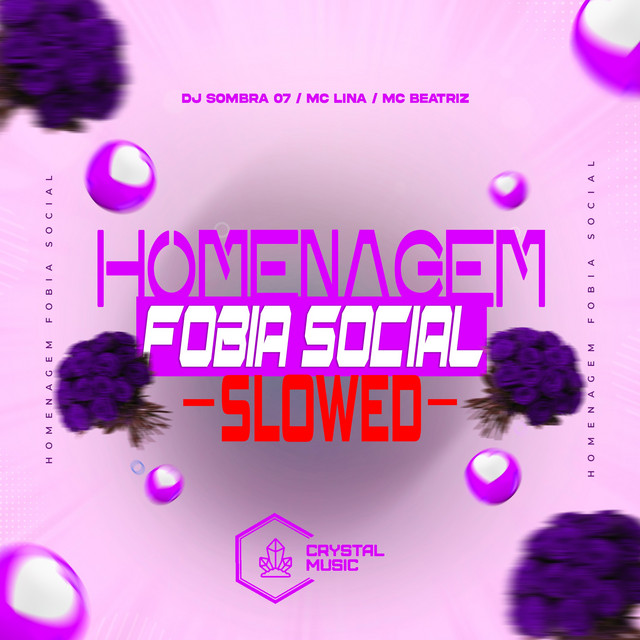 Homenagem Fobia Social - Slowed