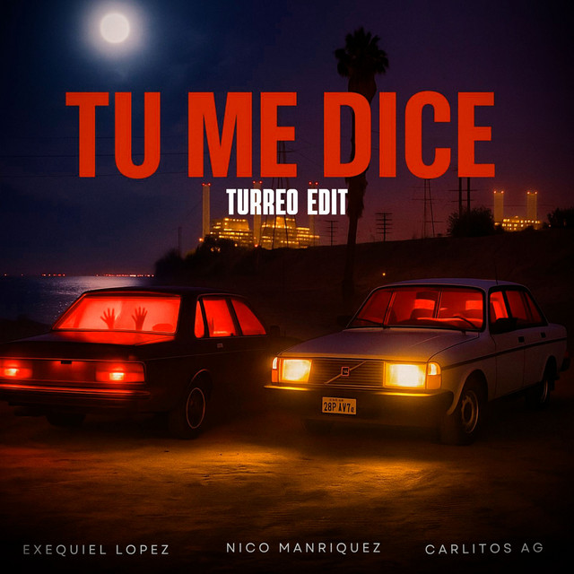 Tu Me Dice (Turreo Edit)