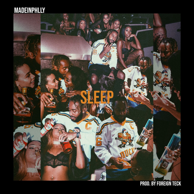 Sleep - Single by MadeinPhlly | Spotify