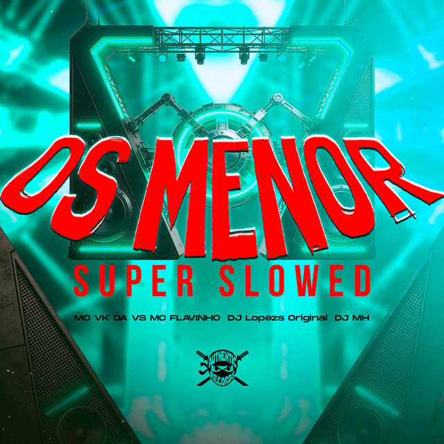 Os Menor (Super Slowed)