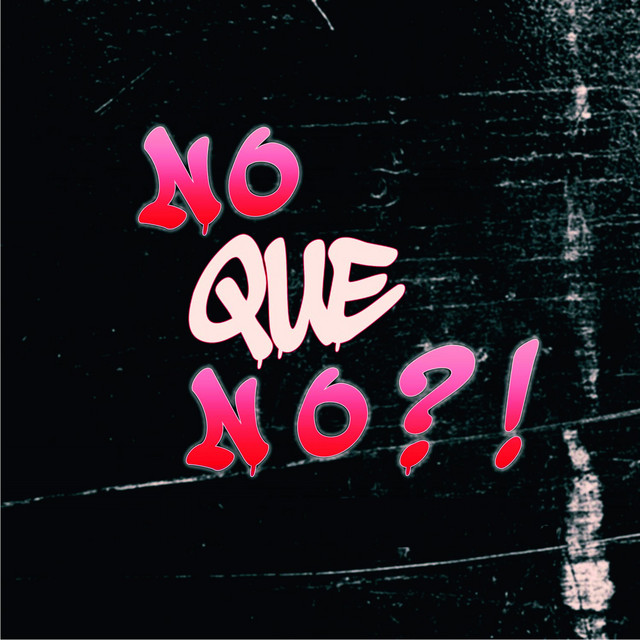 Xplicitos, Rapchaman, Ambar Music, SAMANTRAP, Jei-am – No Que No?!