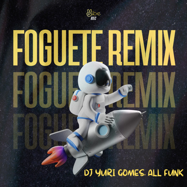 FOGUETE - (REMIX)