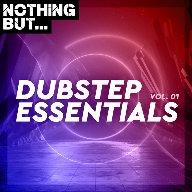 Nothing But... Dubstep Essentials, Vol. 01 cover art