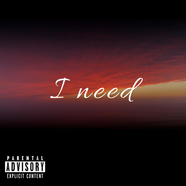I Need - song and lyrics by Daniel Lito | Spotify