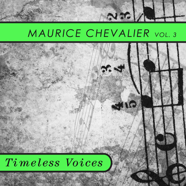 Timeless Voices: Maurice Chevalier Vol 3 cover art