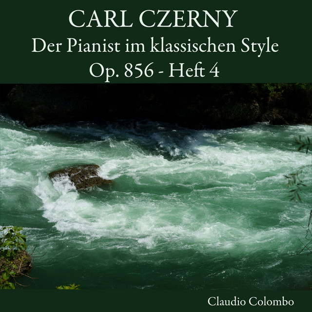 Carl Czerny: Der Pianist im klassischen Style, Op. 856, Heft 4
