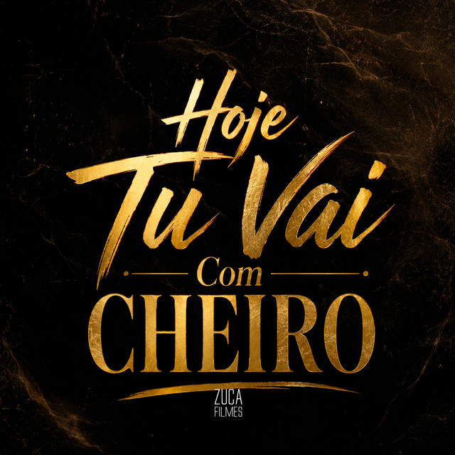 Hoje Tu Vai Com Cheiro