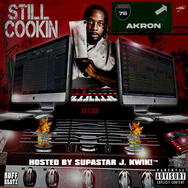 Still Cookin' (Hosted by Supastar J. Kwik!) cover art