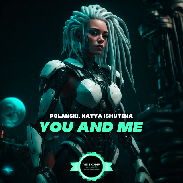 Обкладинка: You And Me — POLANSKI