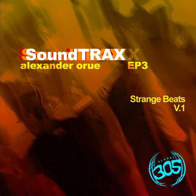 SoundTRAX EP 3 - Strange Beats V.1 cover art