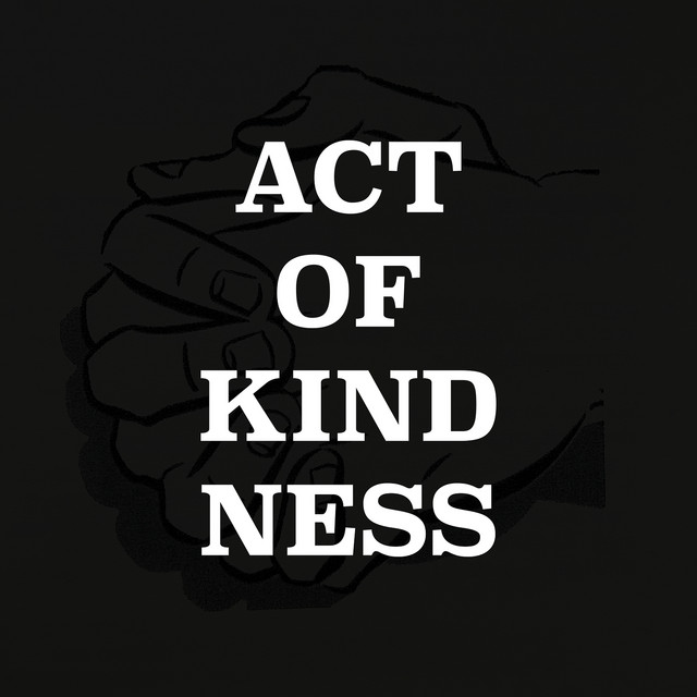 Act of Kindness