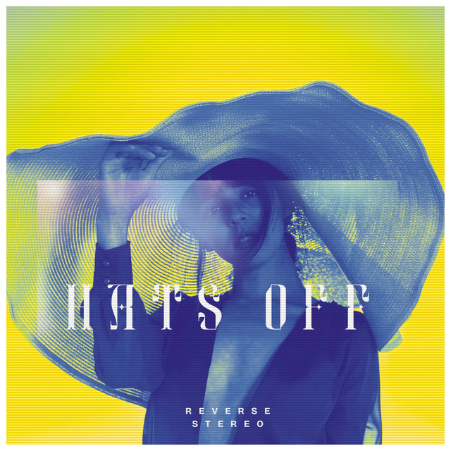Reverse Stereo – Hats Off