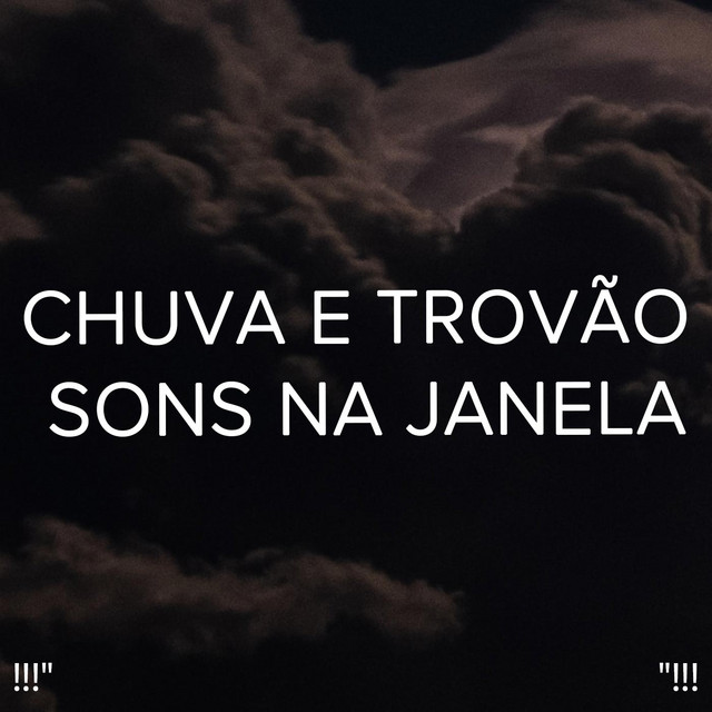 !!!" Chuva e trovão sons na janela "!!! cover art
