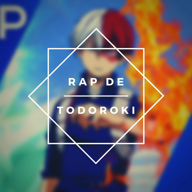 Rap de Todoroki - Single by Shisui | Spotify