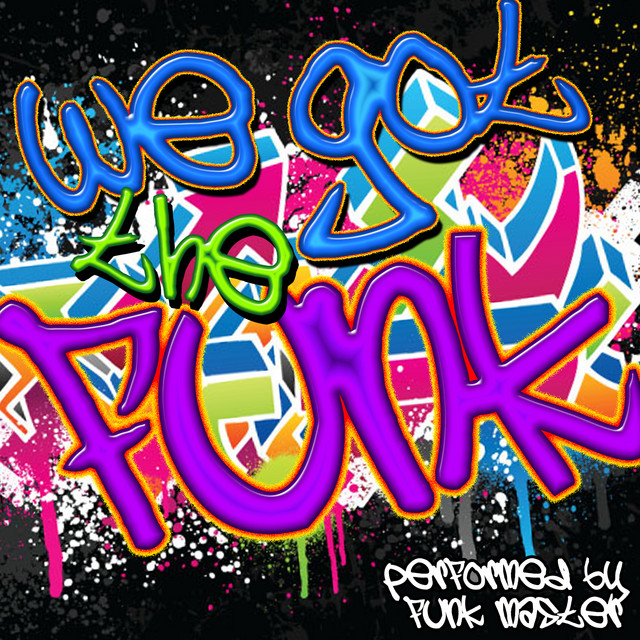 We Got the Funk cover art