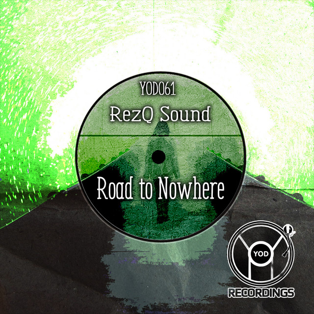 Обкладинка: Road to Nowhere — RezQ Sound
